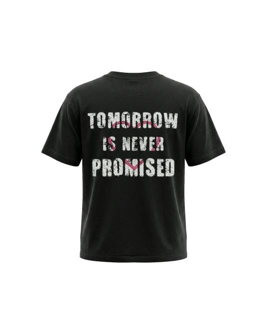 TMR IS NVR PROMISED Tee